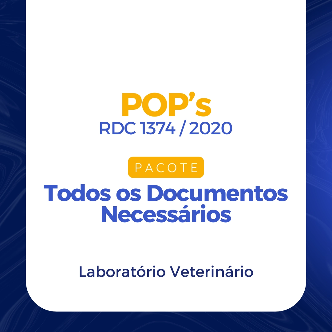 POPs RDC 1374 / 2020 – Todos os Documentos Necessários – Lab. Veterinário