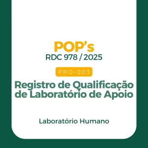 PRO 003 - Registro de Qualificação de Laboratório de Apoio