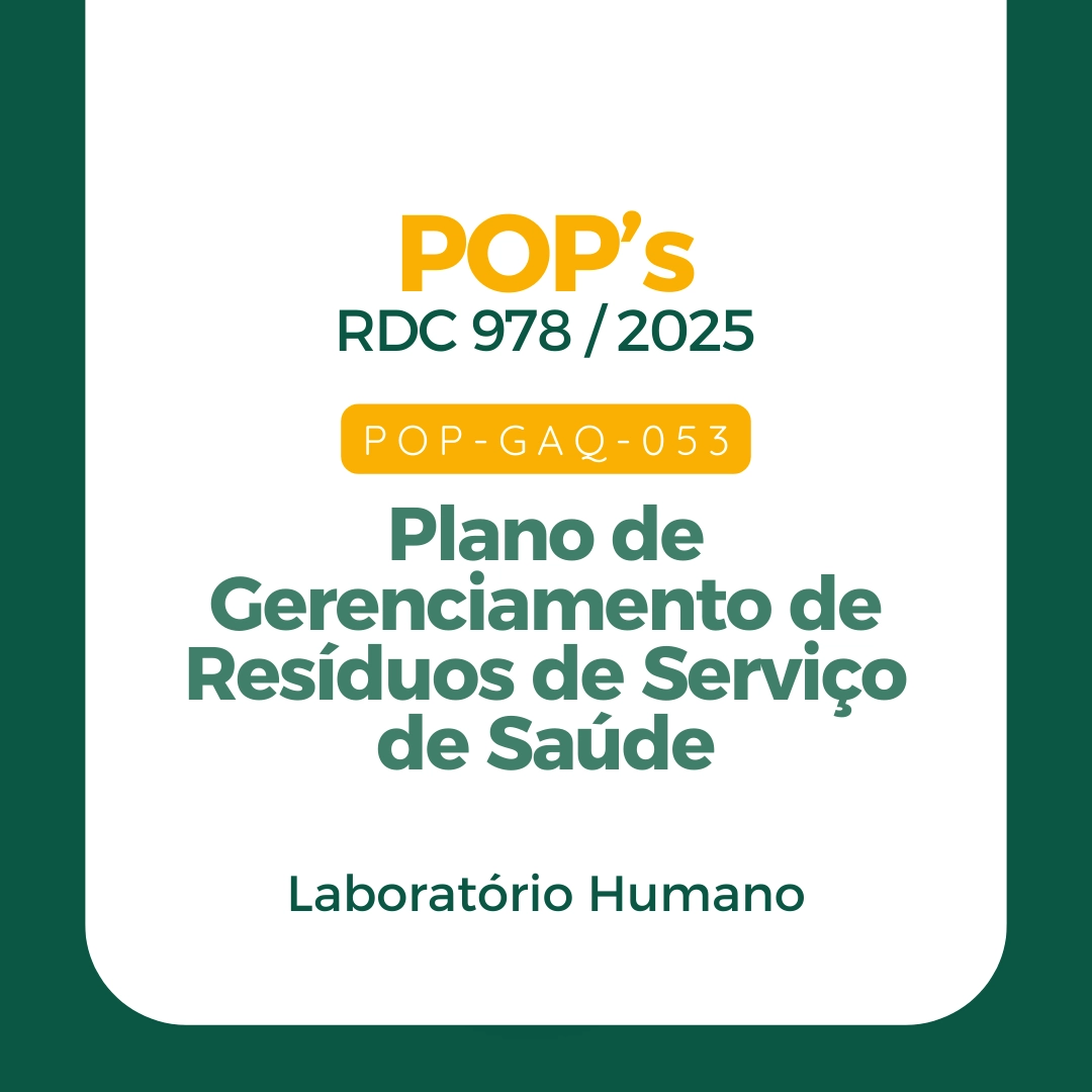 POP 053 – Plano de Gerenciamento de Resíduos de Serviço de Saúde (PGRSS) – Lab. Humano
